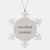 Goddad Certified Funny Snowflake Ornament, Gifts from Men to Goddad, Unique Christmas Unique Gifts for Him - Image 1